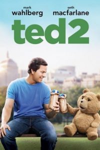 ดูหนังออนไลน์ฟรี Ted 2 (2015) หมีไม่แอ๊บแสบได้อีก 2 เต็มเรื่อง