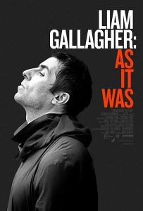 ดูหนังฝรั่ง Liam Gallagher As It Was (2019) กัลลาเกอร์ ตัวตนไม่เคยเปลี่ยน ซับไทย