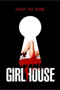 Girl House (2014) เกิร์ลเฮ้าท์ บ้านสาวสวย