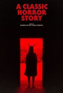 A Classic Horror Story ดูหนังออนไลน์เต็มเรื่อง