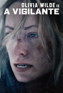 A Vigilante เว็บดูหนังออนไลน์ HD ฟรี