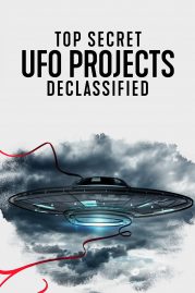 เปิดแฟ้มลับโครงการ UFO (2021) Top Secret UFO Projects: Declassified