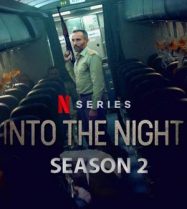 Into the Night Season 2 ซีรี่ย์ออนไลน์ Netflix