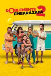 Doblemente Embarazada 2 (2022) โดเบลเมนเต้ เอ็มบาราซาดา 2 ดูหนังเอเชีย