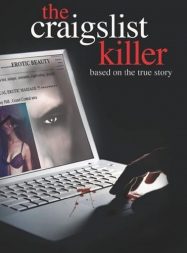 ดูหนังออนไลน์ The Craigslist Killer (2011) ฆาตกรเครกส์ลิสต์ HD