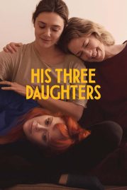 His Three Daughters ดูหนังออนไลน์ฟรี 2024