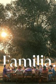 Familia (2023) ดูหนังออนไลน์ พากย์ไทย Netflix