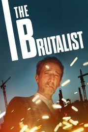 The Brutalist ดูหนังออนไลน์ฟรี 2024