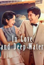In Love and Deep Water ดูหนังฟรีออนไลน์ Netflix พากย์ไทย