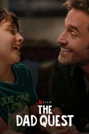 The Dad Quest ดูหนังฟรีออนไลน์