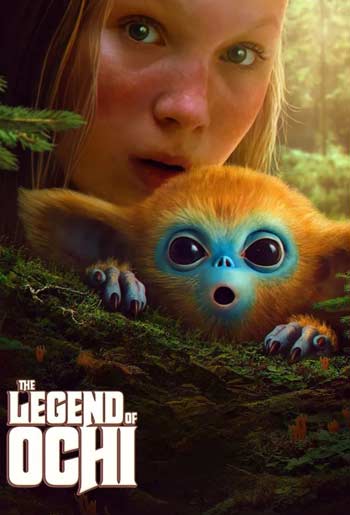 The Legend of Ochi ดูหนังออนไลน์ฟรี 2025