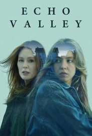 Echo Valley ดูหนังใหม่ 2025